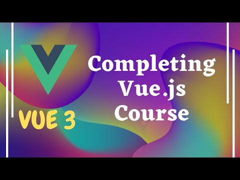 118. Completing Vue