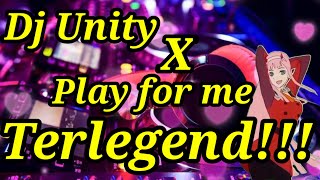 Dj Unity X Play For Me Terlegend!!! #djunity #djplayforme #alanwalker #iegoryann
