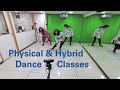 Hybrid Dance Studio - Combining Physical and Virtual Dance Classes