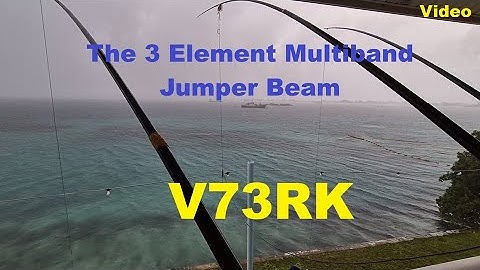 V73RK using the DK7PE Three Element Jumper Beam