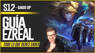 GUÍA EZREAL S12 ADC | COMO JUGAR CON EZREAL - COMBOS | HABILIDADES, RUNAS, OBJETOS y TIPS | 12.5