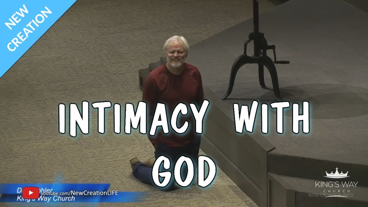 Dan Mohler - Intimacy With God