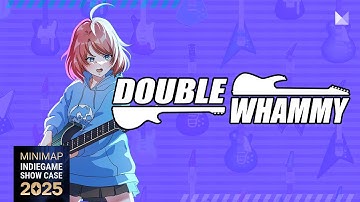 [2025 Minimap GOTY] Double Whammy reveal trailer