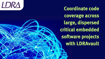 Coordinate code coverage across large, dispersed critical embedded software projects with LDRAvault