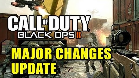 Black Ops 2: Major Game Changes
