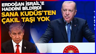 Türkiye İsraile Kudüs Restini Çekti Erdoğan Netnayahuya Bizzat Haddini Bildirdi