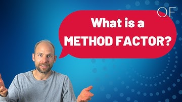 What is a Method Factor?