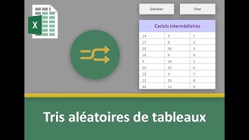 Trier aléatoirement les tableaux Excel sans code VBA
