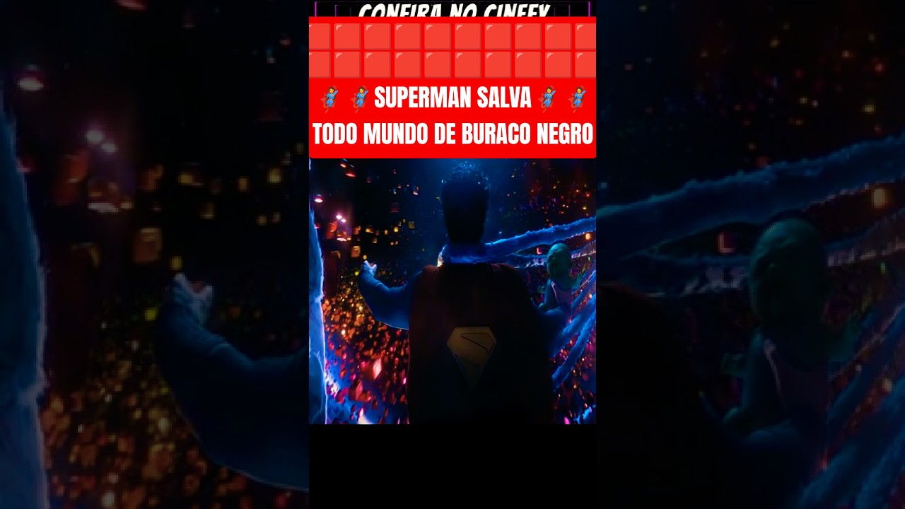 SUPERMAN 2025 | Superman e Krypto | Buraco Negro x Superman | Superman vs Lex Luthor 
