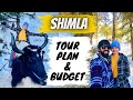 Shimla trip plan  shimla total budget  az guide  shimla tourist places  himachal