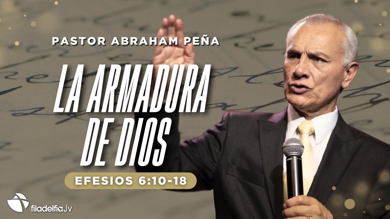 La armadura de Dios - Abraham Peña - 05 Octubre 2025