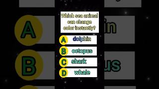which sea animal can change his colour instantly। English Quiz video। #gk #quiz #usa