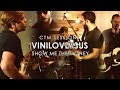 Viniloversus &#39;Show me the money&#39; CTM Sessions (3 of 4)
