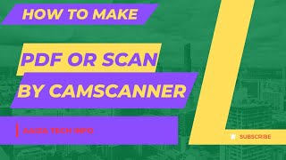 How to make pdf or scan photos from CamScanner by AAIZA TECH