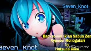 Lagu backsound iklan sabun zen