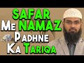 Safar  travelling me namaz kaise ada kare uska tariqa by advfaizsyedofficial