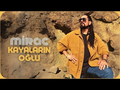 Mirac - Kayaların