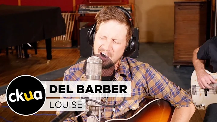 Del Barber "Louise" (Live at The Audio Department)
