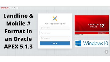 Oracle APEX 5.1.3 | Landline & Mobile # Format