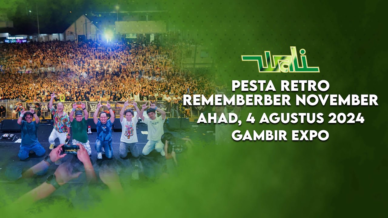 Wali Live Perform di Remember November Fest Vol.2 (Pesta Retro) || At Gambir Expo Jakarta.