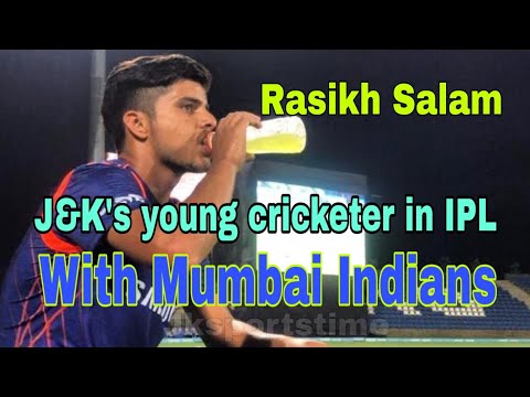 Rasikh Salam IPL boy of Jammu and Kashmir | JKSportstime
