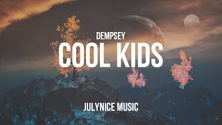 Dempsey - cool kids