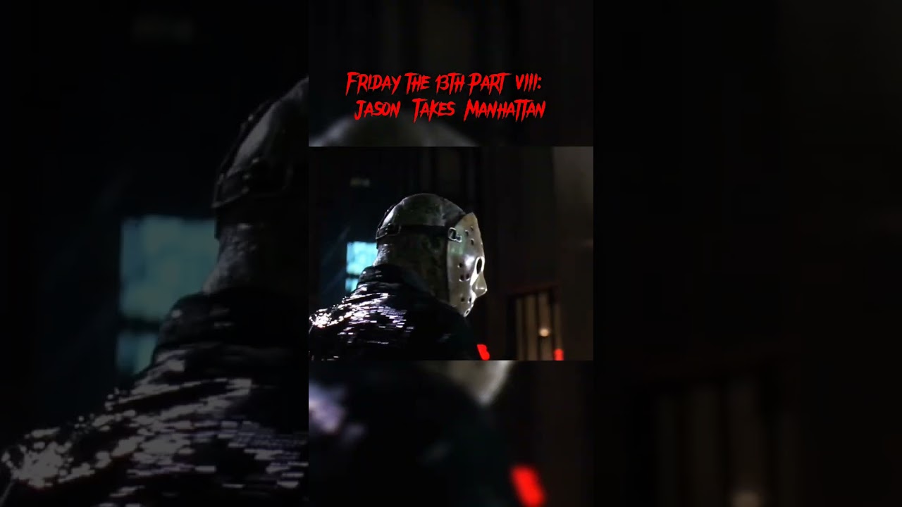 BEST SCENE - Friday the 13th Part VIII: Jason Takes Manhattan