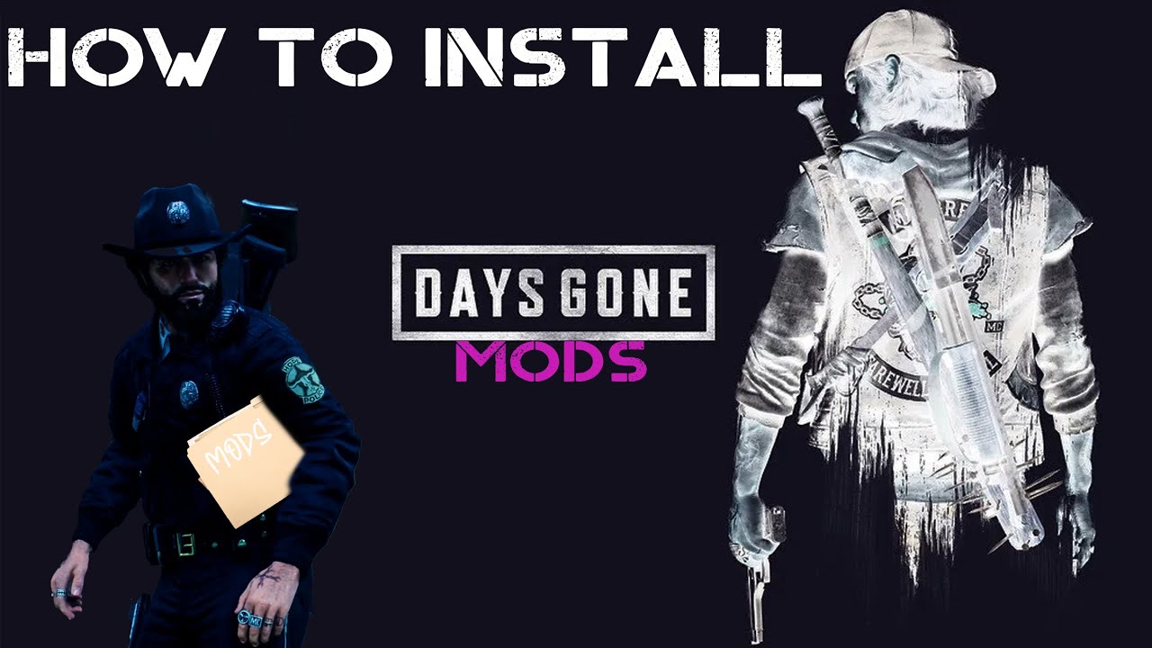 往日不再Mod下载Days Gone Mods - 3DM Mod站