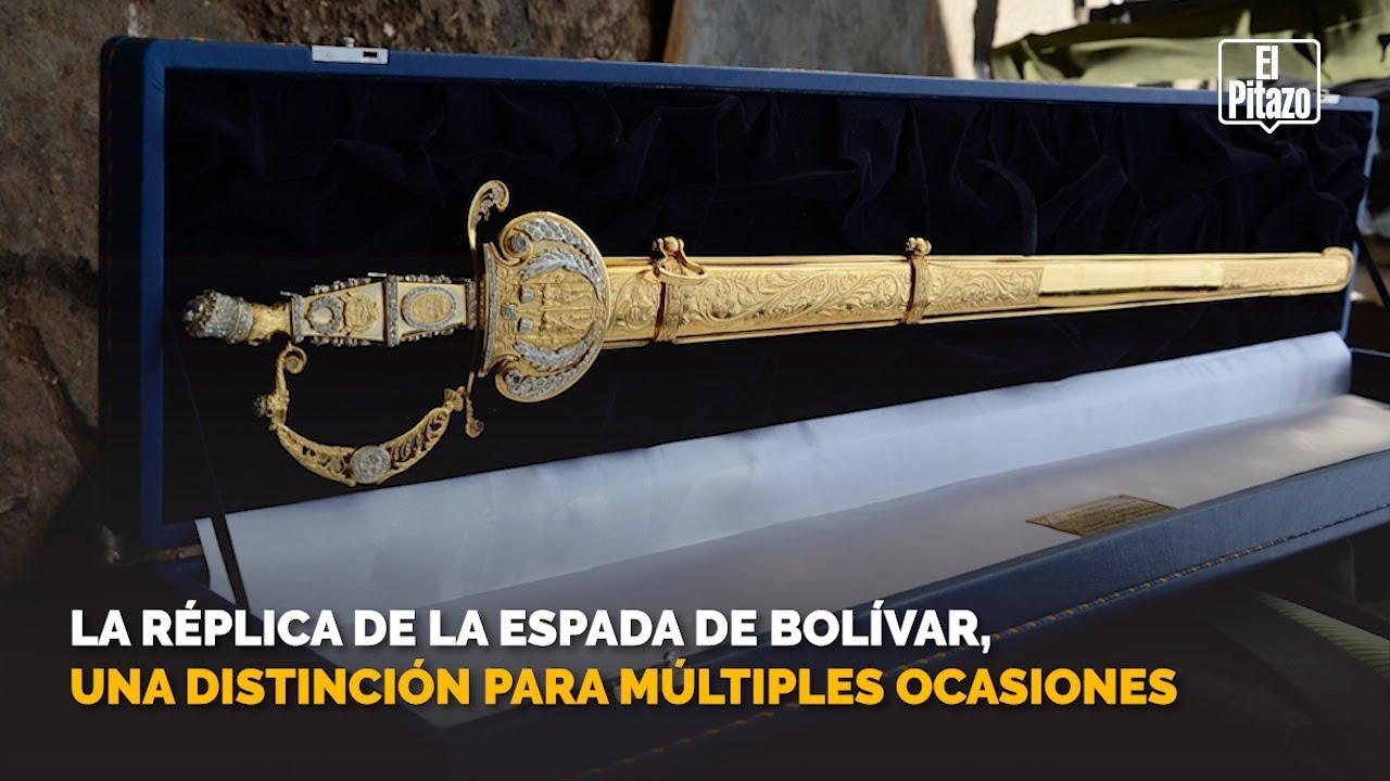 La réplica de la espada de Bolívar, una distinción para múltiples ocasiones  - YouTube