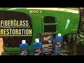 FIBERGLASS RESTORATION SYSTEM BRING BACK THE SHINE