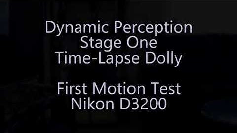 Dynamic Perception Stage One Time-lapse Dolly Slide Test 001