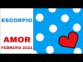 ESCORPIO 💙 FEBRERO 2021...TODO a tu FAVOR para el AMOR...🌈💗🌟