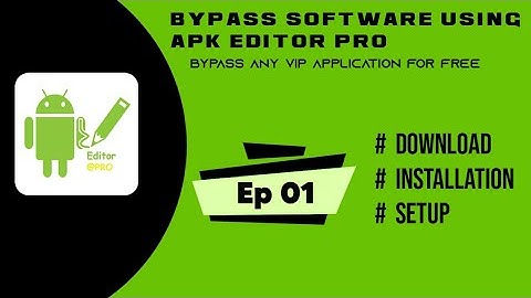 APK Editor pro course Episode 1| How to use apk editor pro | how to Download apk editor pro