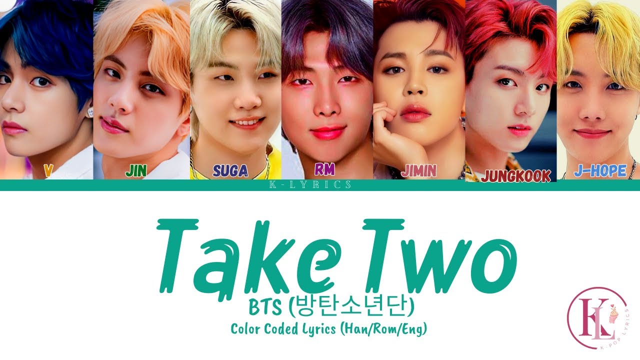 Bts 'Take Two' (Color Coded Lyrics) - Youtube
