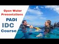 Padi open water presentation  padi idc course