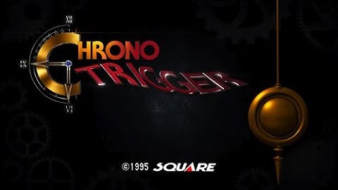 【BGM】予感～クロノ･トリガー(Presentiment~Chrono Trigger)：クロノトリガー