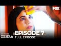 Her Name Is Zehra Episode 7 (Long Version)