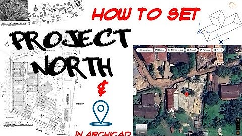 Setting the True North & Google maps loction in ArchiCAD