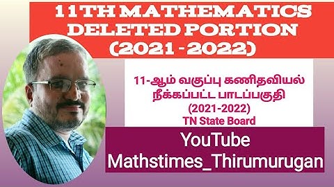 11th Mathematics Deleted Portion (2021-2022)/ TN-State Board(Deleted Exercises & Examples)