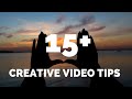 15+ Ways to Improve Your Videos