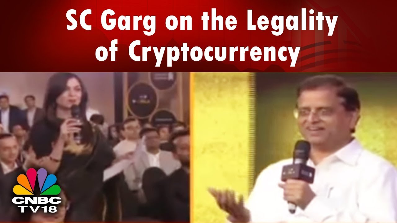 SC Garg on the Legality of Cryptocurrency In India BusinessLeader Awards |  CNBC TV18