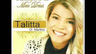 Video thumbnail of "Talitta Di Martino - Eu e Maria."