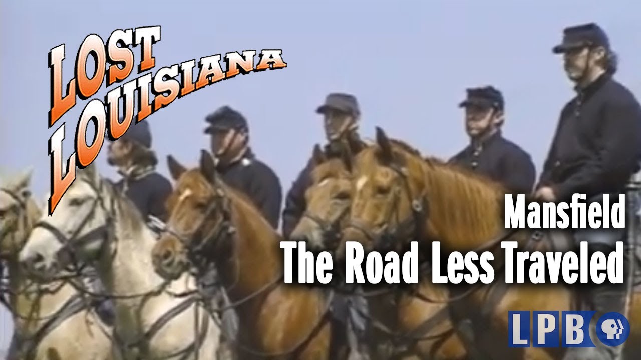 Mansfield | The Road Less Traveled | Lost Louisiana (1997)