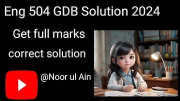 Eng 504 GDB Solution 2024 || correct solution 💯 #Eng504 #Eng504gdbSolution2024