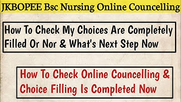 JKBOPEE Online Councelling Bsc Nursing || How To Check My Councelling & Preference Are Completed.