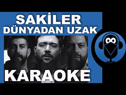 Sakiler - Pinhani - Dünyadan Uzak / KARAOKE / Sözleri / Lyrics / Fon Müziği ( COVER ) Beat