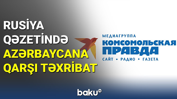 Rusiya qəzetində Azərbaycana qarşı təxribat - BAKU TV