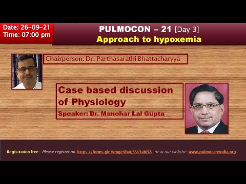 Approach to hypoxemia - case based discussion of physiology: Dr. M L Gupta