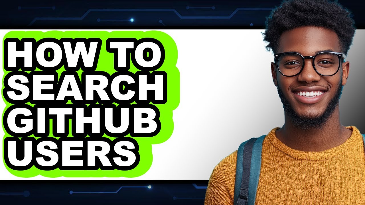 How to Search Github Users (easy Method) - YouTube