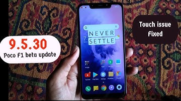 MIUI 10 9.5.30 pocophone f1 update | Touch issue fixed | Antutu benchmark |May Update Download links